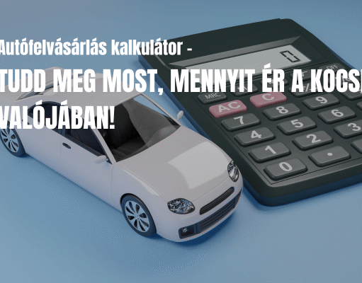 Autófelvásárlás kalkulátor