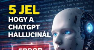 5 egyértelmű jel, hogy a ChatGPT hallucinál – és miért fontos ezt időben felismerni