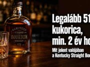 Valódi Kentucky Straight Bourbon: mit jelent pontosan a címke, amit iszol