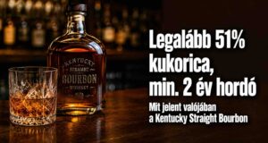 Valódi Kentucky Straight Bourbon: mit jelent pontosan a címke, amit iszol