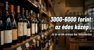 Jó ár-érték arányú bor felismerése: mire figyelj, ha nem akarsz túlfizetni