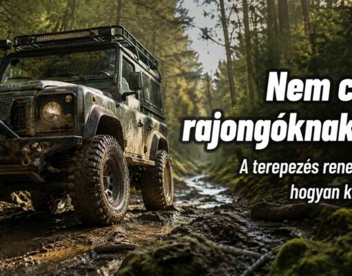 A terepezés reneszánsza: miért tér vissza tömegesen az off-road őrület