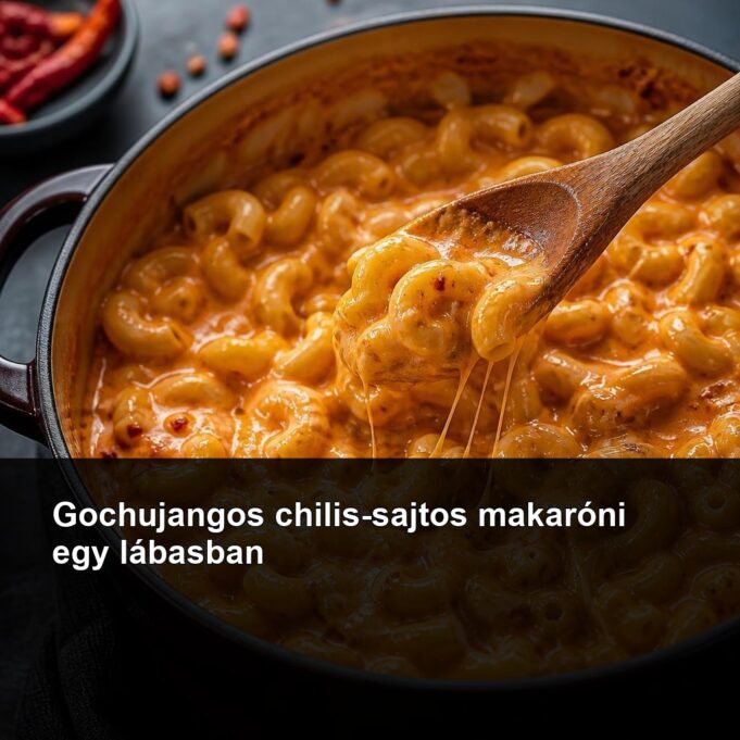 2026-09-25-gochujangos-chilis-sajtos-makaroni-featured Gochujangos chilis-sajtos makaróni egy lábasban